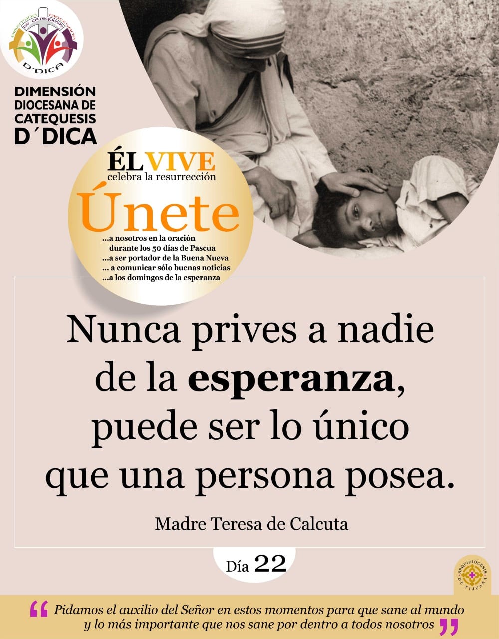Dia 22 UNETE Celebra 50 Días de Pascua. Catequesis Tijuana