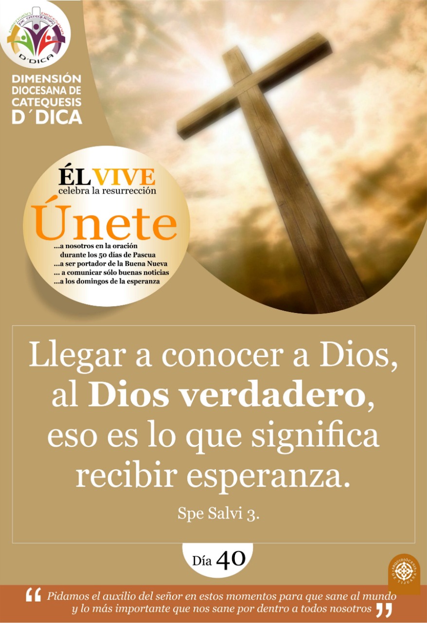 Dia 40 UNETE Celebra 50 Días de Pascua. Catequesis Tijuana