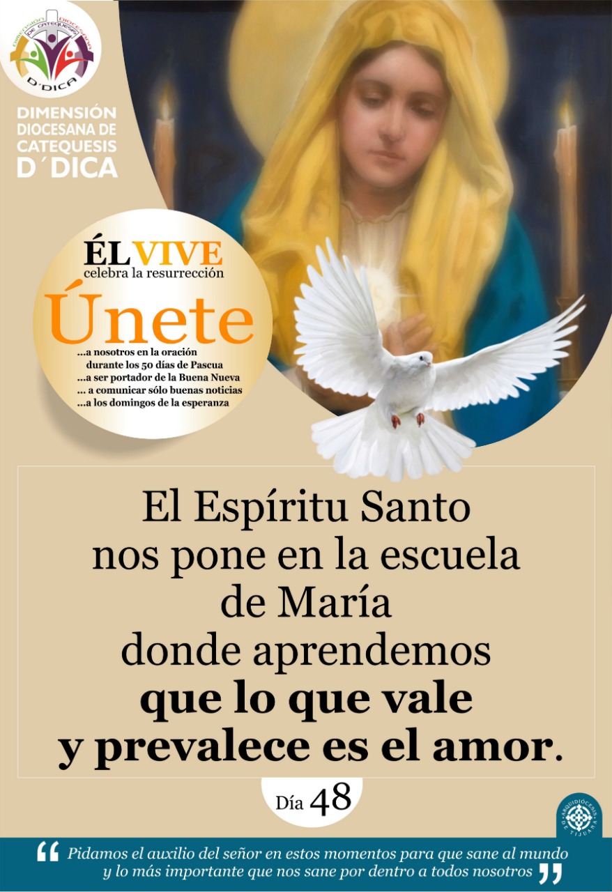 Dia 48 UNETE Celebra 50 Días de Pascua. Catequesis Tijuana